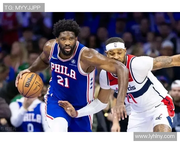 76人对阵奇才精彩比赛回放全程回顾与精彩瞬间分析 76人对阵奇才精彩比赛回放全程回顾与精彩瞬间分析